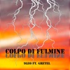 Colpo di fulmine (feat. Gretel) - Single