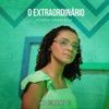 O Extraordinário (Ao Vivo) - Single