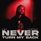 Never Turn My Back (feat. Dre Jones) - Roy Jones Jr. & SMBULLETT lyrics