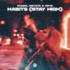 Habits (Stay High) - Single