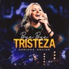 Bye Bye Tristeza - Single