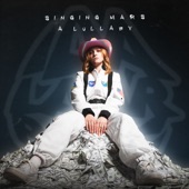 Singing Mars A Lullaby artwork