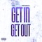 Get In Get Out (feat. DreamDoll) artwork