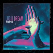 Lucid Dream artwork