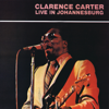Live In Johannesburg - Clarence Carter