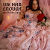 I've Had Enough - Single