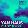 Yam Haus - Ready To Go (From “American Song Contest”) artwork