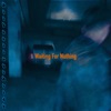 Waiting For Nothing - EP