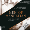 Men of Manhattan - The Rules of Dating: The Law of Opposites Attract 1 - Vi Keeland, Penelope Ward & Antje Görnig - Übersetzer