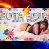 Bota Bota - Single