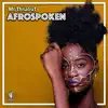 AfroSpoken - Single album lyrics, reviews, download