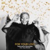 Hakimakli & Lu2Vyk - For Your Love (feat. Tanya Michelle)