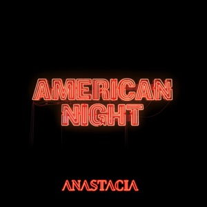 Anastacia - American Night - 排舞 音乐
