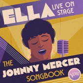 Ella Live on Stage: The Johnny Mercer Songbook artwork