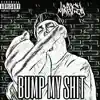 Bump My Shit album lyrics, reviews, download