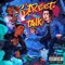 $treet Talk (feat. Cj TopOff & Idontknowjeffery) - $kiii30 lyrics