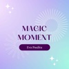 Magic Moment