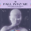 Fall Into Me - Single