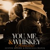 You, Me, And Whiskey (Acoustic) - Single