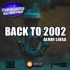 Back To 2002 - Single