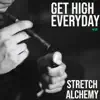 Get High Everyday - Single album lyrics, reviews, download