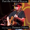 Past the Point of Rescue - Single