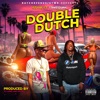 Double Dutch (feat. 1TakeQuan) - Single