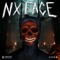 NX FACE. (feat. PABLO!) - Kill Dyll lyrics