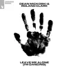 Leave Me Alone (I'm Dancing) - Single album lyrics, reviews, download