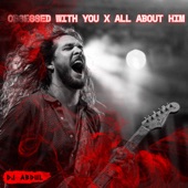 Obsessed With You X All About Him Jedag Jedug (REMIX) artwork