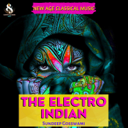 The Electro Indian (New Age Classical Music) - Various Artists
