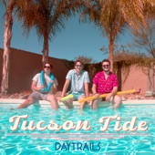 Daytrails - Tucson Tide