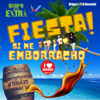 Fiesta! Si Me Emborracho (Bachata Version) - Grupo Extra