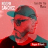 Turn on the Music (Rogue D Remix) - Single