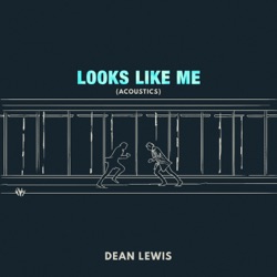 Dean Lewis - Looks Like Me (Acoustic)