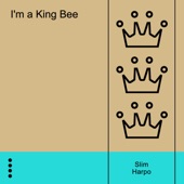 I'm a King Bee artwork