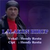 Hendy Restu - Lalakon Hirup