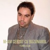 M-Am Certat Cu Buzunarul - Single