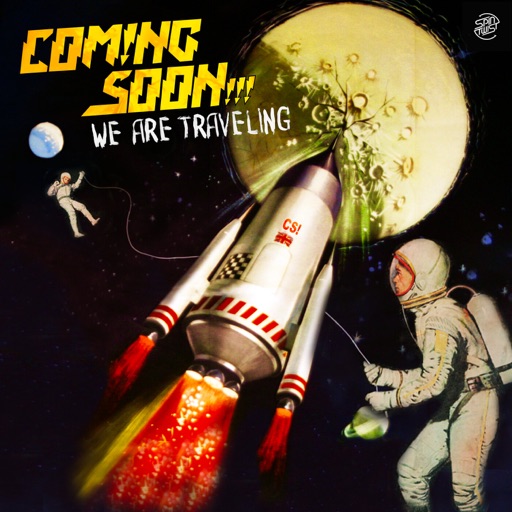 We Are Traveling - Single by Coming Soon!!!