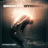 Broken Strings (feat. Jessica Hammond) - Single album lyrics, reviews, download