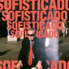 Sofisticado - Single