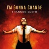 I'm Gonna Change - Single