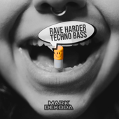 Rave Harder Techno Bass - Mark Dekoda