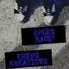 $peed Race! - Single album lyrics, reviews, download