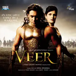 Veer (Original Motion Picture Soundtrack) by Sajid Wajid album reviews, ratings, credits