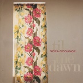 Nora O'Connor - That's Alright