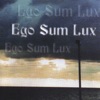 Ego Sum Lux