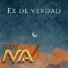 Ex De Verdad - Single