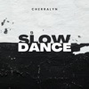 Slow Dance - Single