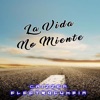 La Vida No Miente - Single